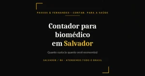 Contador para biomédico em Salvador - Passos & Fernandes