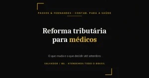 Reforma tributária para médicos - Passos & Fernandes