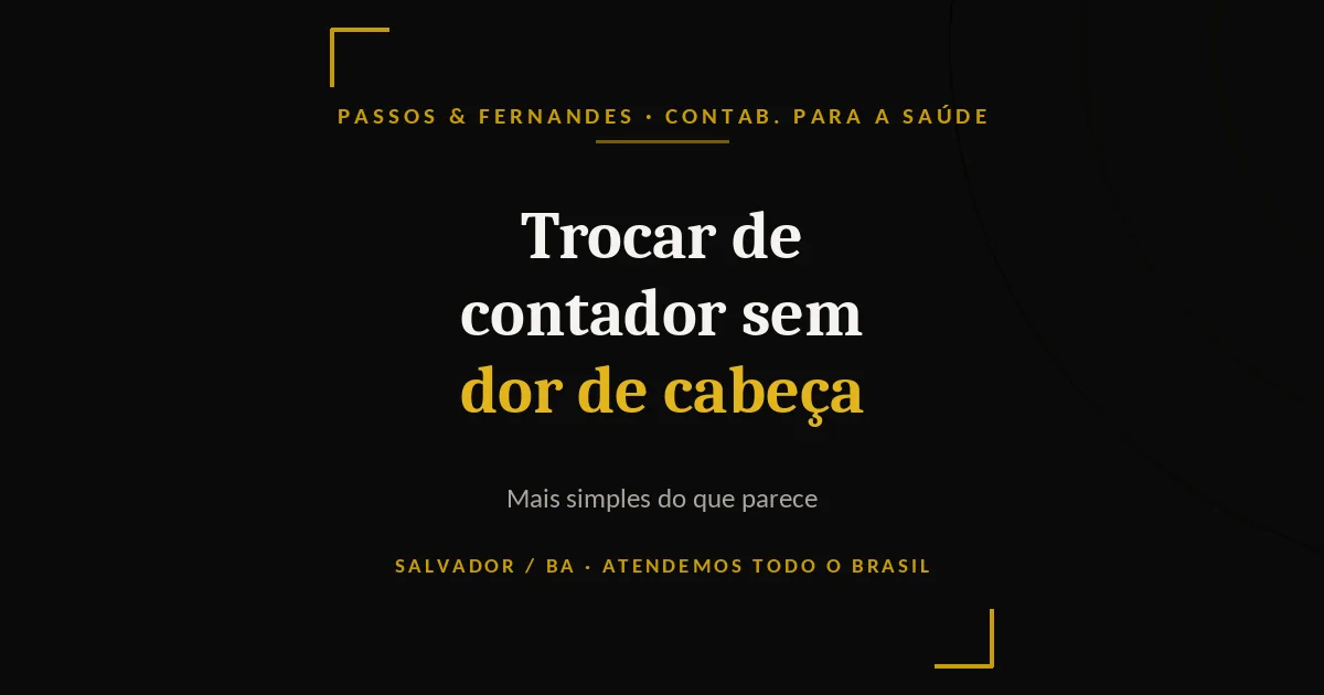 Como trocar de contador sem dor de cabeça - Passos & Fernandes
