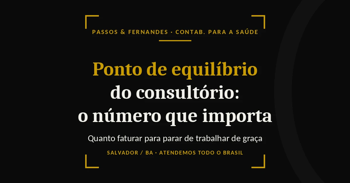 Ponto de equilíbrio do consultório