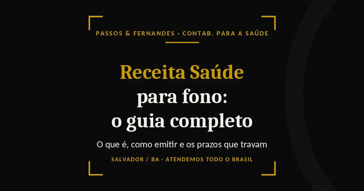 Receita Saúde para fonoaudiólogo - Passos & Fernandes