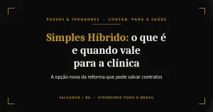 imples Híbrido para clínicas na reforma tributária - Passos & Fernandes